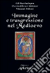 Immagine e trasgressione nel Medioevo. E-book. Formato EPUB ebook