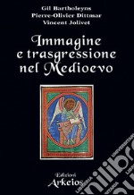 Immagine e trasgressione nel Medioevo. E-book. Formato PDF ebook