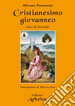 Cristianesimo giovanneo: Luci di ierosofia. E-book. Formato EPUB