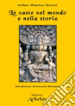 Le caste nel mondo e nella storia. E-book. Formato EPUB ebook