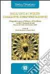 Dall'uno ai molti: creazione o manifestazione?: Prospettive sacre d'Oriente e d'Occidente. E-book. Formato PDF ebook