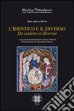 L'identico e il diverso: De eodem et diverso. E-book. Formato PDF ebook