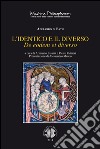 L'identico e il diverso: De eodem et diverso. E-book. Formato PDF ebook di Adelardo di Bath