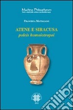 Atene e Siracusa «poleis homoiotropoi». E-book. Formato PDF ebook