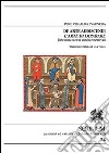 De arte addiscendi. L'arte di imparare: Riflessioni su testi antichi e medievali. E-book. Formato PDF ebook