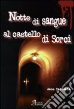 Notte di sangue al Castello di Sorci. E-book. Formato EPUB