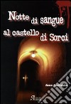 Notte di sangue al Castello di Sorci. E-book. Formato EPUB ebook