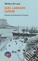 Quel languido sapore. E-book. Formato EPUB ebook