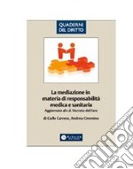 La mediazione in materia di responsabilità medica e sanitaria. E-book. Formato PDF ebook