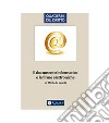 Il documento informatico e le firme elettroniche. E-book. Formato PDF ebook