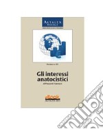 Gli interessi anatocistici. E-book. Formato PDF ebook