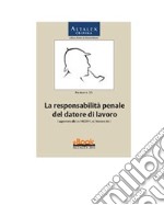 La responsabilità penale del datore di lavoro. E-book. Formato PDF ebook