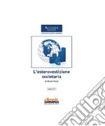 L'esterovestizione societaria. E-book. Formato PDF ebook