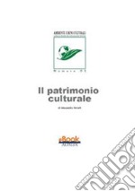 Il patrimonio culturale. E-book. Formato PDF ebook