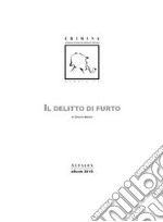 Il delitto di furto. E-book. Formato PDF ebook