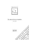 Il delitto di furto. E-book. Formato PDF ebook