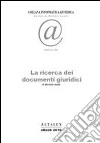 La ricerca dei documenti giuridici. E-book. Formato PDF ebook