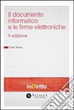 Il documento informatico e le firme elettroniche - III ed.. E-book. Formato PDF ebook