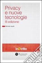 Privacy e nuove tecnologie - III edizione. E-book. Formato PDF ebook