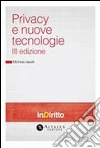 Privacy e nuove tecnologie - III edizione. E-book. Formato PDF ebook di Michele Iaselli
