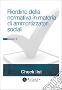 Riordino della normativa in materia di ammortizzatori sociali. E-book. Formato PDF ebook di Valeria Fili