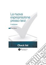 La nuova espropriazione presso terzi - II edizione. E-book. Formato PDF ebook