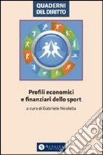 Profili economici e finanziari dello sport. E-book. Formato PDF ebook