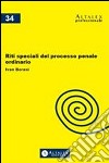 Riti speciali del processo penale ordinario. E-book. Formato PDF ebook