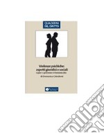 Violenze psichiche: aspetti giuridici e sociali. E-book. Formato PDF ebook