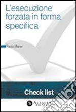 L'esecuzione forzata in forma specifica. E-book. Formato PDF ebook