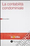 La contabilità condominiale. E-book. Formato PDF ebook