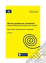 Ricorso penale per cassazione. E-book. Formato PDF ebook