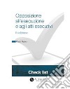 Opposizione all'esecuzione e agli atti esecutivi. E-book. Formato PDF ebook di Paolo Marini