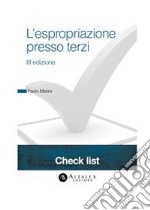 L’espropriazione presso terzi. E-book. Formato PDF ebook