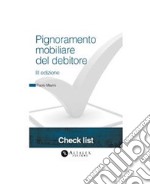 Pignoramento mobiliare del debitore - III ed.. E-book. Formato PDF