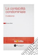 La contabilità condominiale - II ed.. E-book. Formato PDF ebook