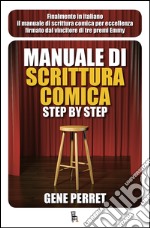 Manuale di scrittura comica step by step. E-book. Formato EPUB ebook