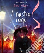 Il nastro rosa. E-book. Formato EPUB ebook