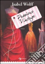 Passione vintage. E-book. Formato EPUB ebook