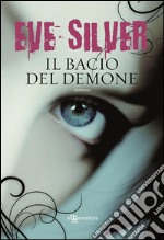 Il bacio del demone. E-book. Formato EPUB ebook