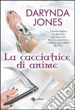 La cacciatrice di anime. E-book. Formato EPUB ebook