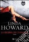 La regina dei diamanti. E-book. Formato EPUB ebook di Linda Howard