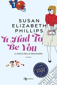 It Had to Be You. Il gioco della seduzione. E-book. Formato EPUB ebook
