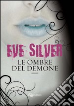 Le ombre del demone. E-book. Formato EPUB ebook