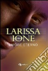 Amore eterno. Demonica. E-book. Formato EPUB ebook