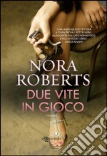 Due vite in gioco. E-book. Formato EPUB ebook