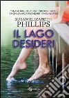 Il lago dei desideri. E-book. Formato EPUB ebook