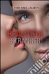 Beautiful stranger. E-book. Formato EPUB ebook