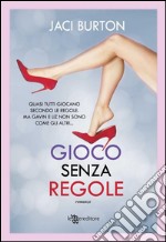 Gioco senza regole. E-book. Formato EPUB ebook