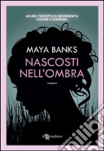 Nascosti nell&apos;ombra. E-book. Formato EPUB